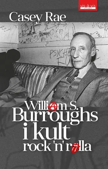 William S. Burroughs i kult Rock'n'Rolla Zamów teraz