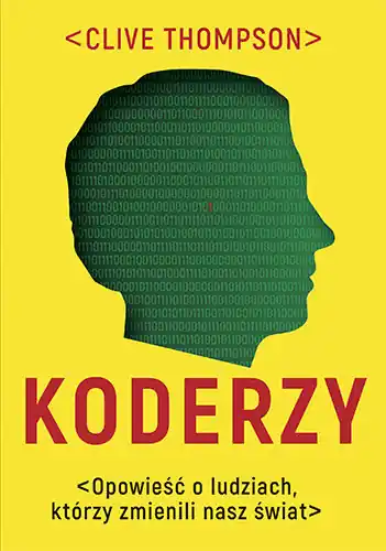 Wyprzedaż Koderzy. Opowieść o ludziach, którzy zmienili nasz świat