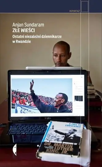 Tylko do końca tygodnia Złe wieści. Ostatni niezależni dziennikarze w Rwandzie