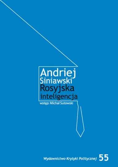 Rosyjska inteligencja Ostatnie sztuki