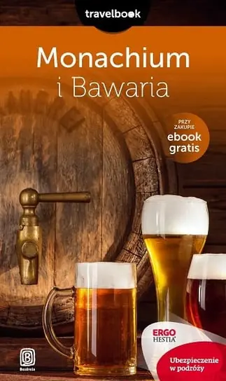 Monachium i Bawaria Tylko dziś