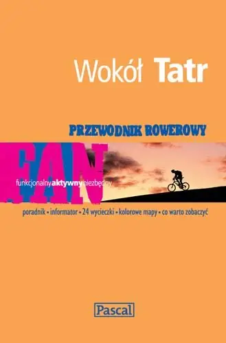 Wokół Tatr. Przewodnik rowerowy Oferta