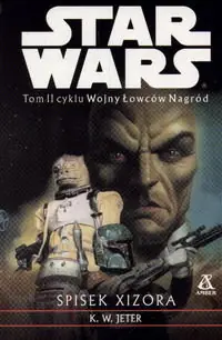 Spisek Xizora. Wojny Łowców Nagród Tom 2 Szybka wysyłka