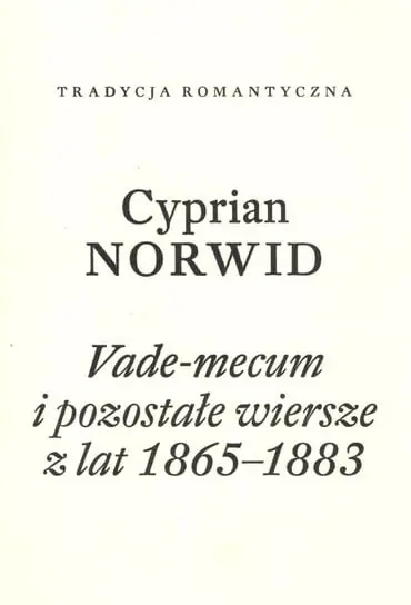 Premium Vade-mecum i pozostałe wiersze z lat 1865–1883