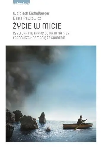 Życie w micie Dostępne od ręki
