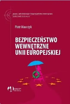 Ostatnie sztuki Bezpieczeństwo Wewnętrzne Unii Europejskiej
