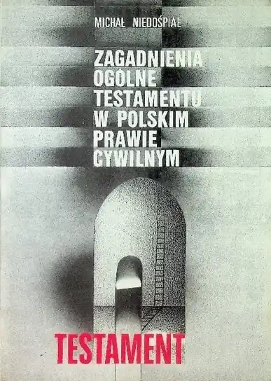 Obniżka ceny Zagadnienia Ogólne Testamentu w Polskim Prawie