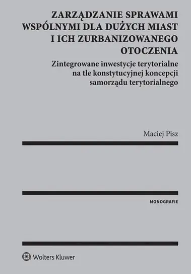 Popularny Zarządzanie sprawami wspólnymi dla dużych miast i ich zurbanizowanego otoczenia