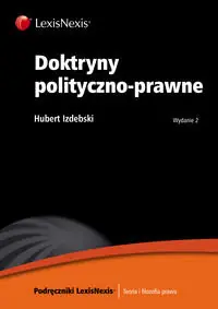 Nie przegap Doktryny polityczno-prawne. Fundamenty współczesnych państw