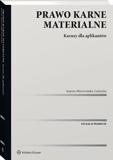 Super okazja Prawo karne materialne. Kazusy dla aplikantów