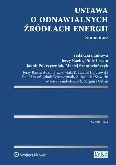 Taniej Ustawa o Odnawialnych Źródłach Energii. Komentarz