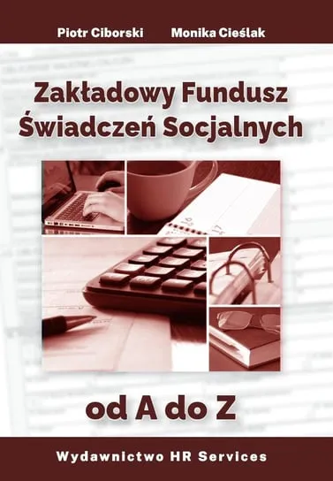 Ostatnia szansa Zakładowy Fundusz Świadczeń Socjalnych... w.2024