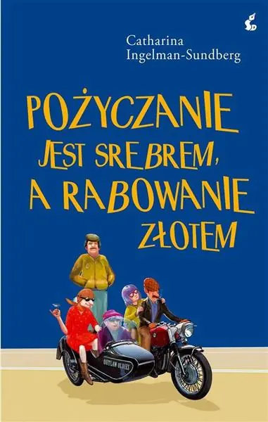 Kup teraz POŻYCZANIE JEST SREBREM, A RABOWANIE ZŁOTEM