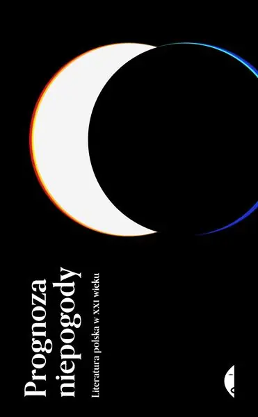 PROGNOZA NIEPOGODY. LITERATURA POLSKA W XXI WIEKU Super okazja