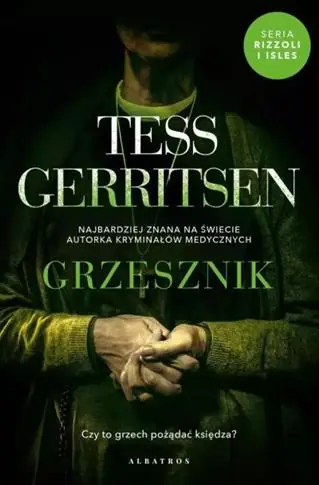 Sprawdź teraz GRZESZNIK. CYKL RIZZOLI / ISLES. TOM 3