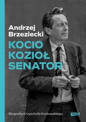 Oferta KOCIO, KOZIOŁ, SENATOR. BIOGRAFIA