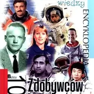 NA ŚCIEŻKACH WIEDZY. ENCYKLOPEDIA. 100 ZDOBYWCÓW… Oferta czasowa