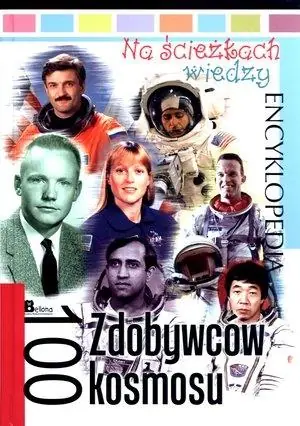 NA ŚCIEŻKACH WIEDZY. ENCYKLOPEDIA. 100 ZDOBYWCÓW… Oferta czasowa