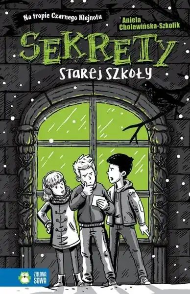NA TROPIE CZARNEGO KLEJNOTU. SEKRETY STAREJ SZKOŁY Oferta
