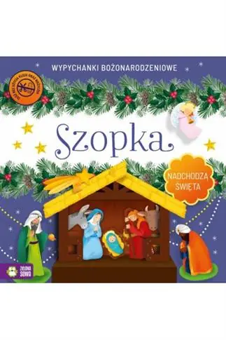NADCHODZĄ ŚWIĘTA. SZOPKA. WYPYCHANKI Promocja