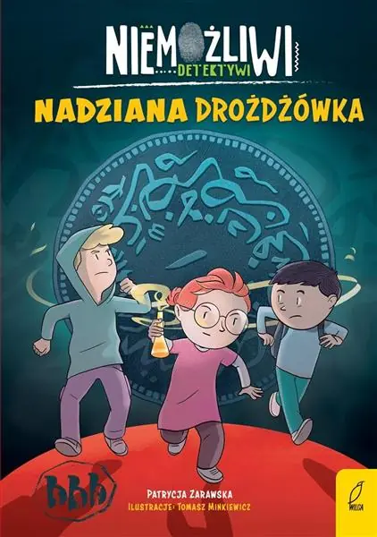 Niska cena NADZIANA DROŻDŻÓWKA.NIEMOŻLIWI DETEKTYWI