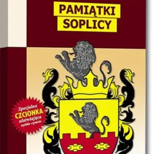 Kup teraz PAMIĄTKI SOPLICY WYDANIE Z OPRACOWANIEM