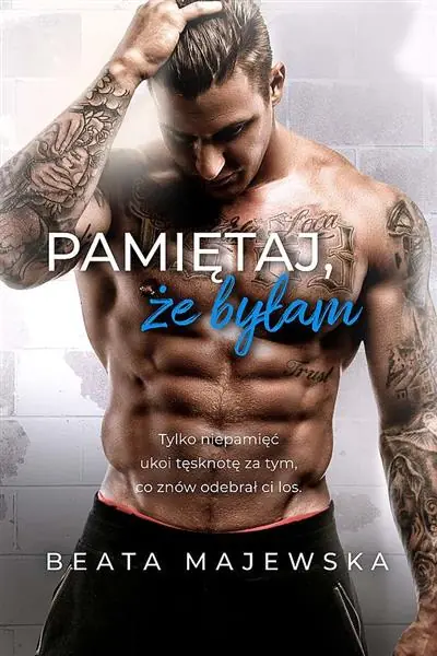 Wybór klientów PAMIĘTAJ, ŻE BYŁAM. ZAPOMNIJ, ŻE ISTNIAŁEM. TOM 2