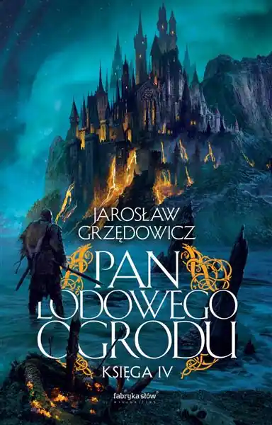 Ostatnia szansa PAN LODOWEGO OGRODU. KSIĘGA 4