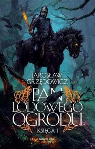 Zamów teraz PAN LODOWEGO OGRODU. TOM 1