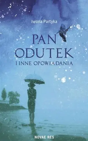 Oferta czasowa Pan Odutek i inne opowiadania