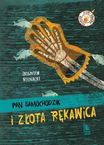 Szybka wysyłka PAN SAMOCHODZIK I ZŁOTA RĘKAWICA