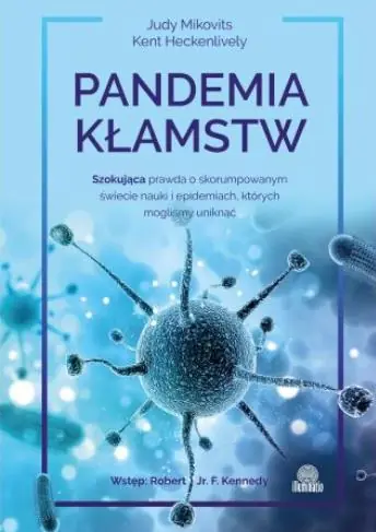 Do wyczerpania zapasów PANDEMIA KŁAMSTW. SZOKUJĄCA PRAWDA...