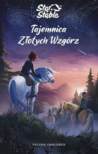 Hit sprzedaży STAR STABLE. TAJEMNICA ZŁOTYCH WZGÓRZ