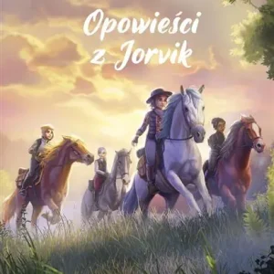 STAR STABLE. TOM 4. OPOWIEŚCI Z JORVIK Dostępne od ręki
