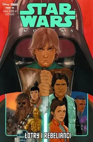 STAR WARS KOMIKS. TOM 15. ŁOTRY I REBELIANCI Zniżka