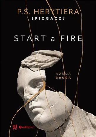 START A FIRE. RUNDA DRUGA Promocja