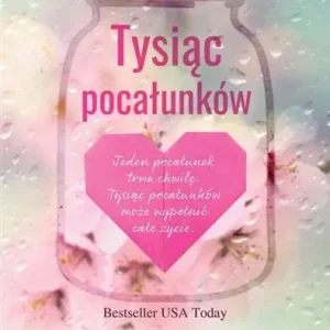 TYSIĄC POCAŁUNKÓW Szybka wysyłka