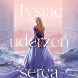 TYSIĄC UDERZEŃ SERCA Łatwy zwrot