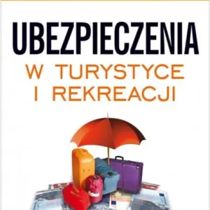 Darmowy zwrot Ubezpieczenia w turystyce i rekreacji
