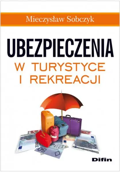 Darmowy zwrot Ubezpieczenia w turystyce i rekreacji