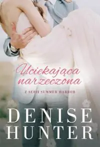 UCIEKAJĄCA NARZECZONA SUMMER HARBOR TOM 2 Darmowa dostawa