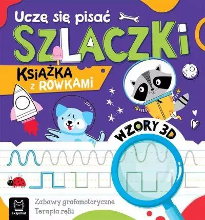 UCZĘ SIĘ PISAĆ SZLACZKI. KSIĄŻKA Z ROWKAMI. WZORY Ostatnia szansa