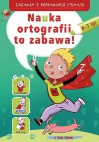 Hit sprzedaży ZADANIA Z POPRAWNEGO PISANIA. NAUKA ORTOGRAFII