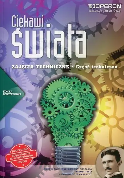ZAJĘCIA TECHNICZNE 4. CZĘŚĆ TECHNICZNA. CIEKAWI ŚW Dostępne od ręki