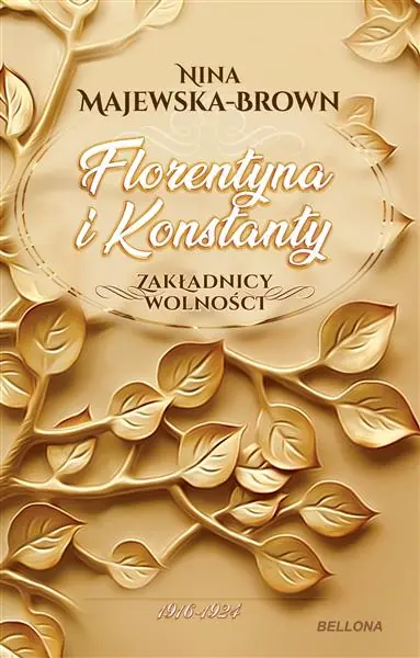 Oferta czasowa ZAKŁADNICY WOLNOŚCI. TOM 1. FLORENTYNA I KONSTANTY