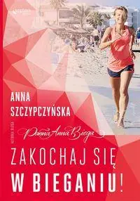 ZAKOCHAJ SIĘ W BIEGANIU! Do wyczerpania zapasów