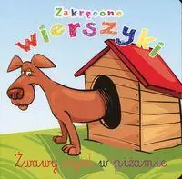 Szybka dostawa ZAKRĘCONE WIERSZYKI ŻWAWY WYŻEŁ W PIŻAMIE