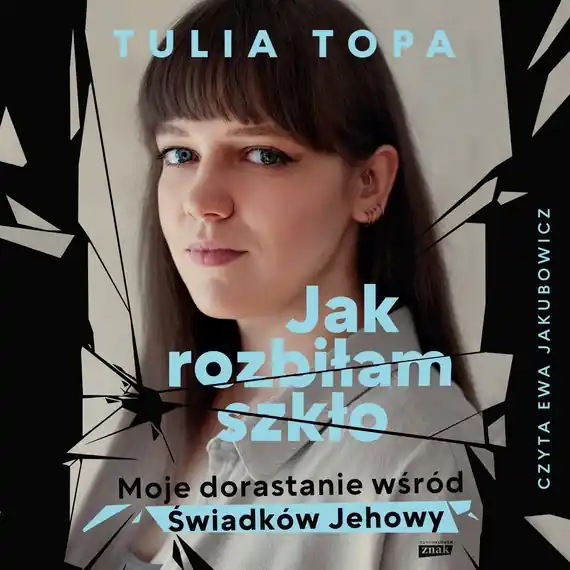 Jak rozbiłam szkło. Moje dorastanie wśród Świadków Jehowy Bezpieczne zakupy