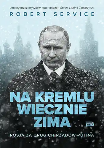 Na Kremlu wiecznie zima. Rosja za drugich rządów Putina Promocja