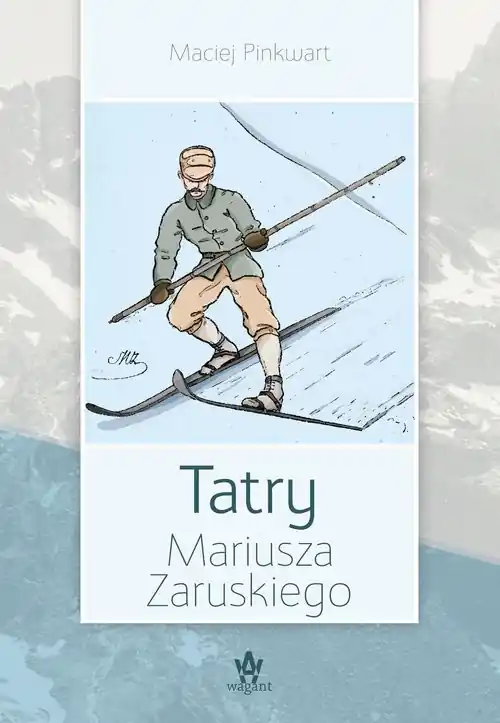 Popularny Tatry Mariusza Zaruskiego